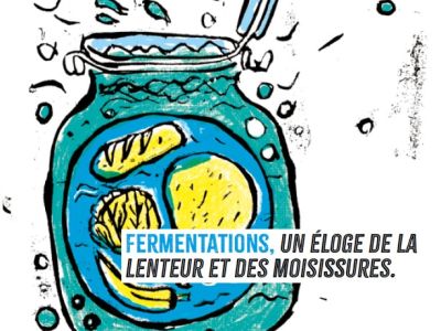 bocal fermentation éloge lenteur moisissures